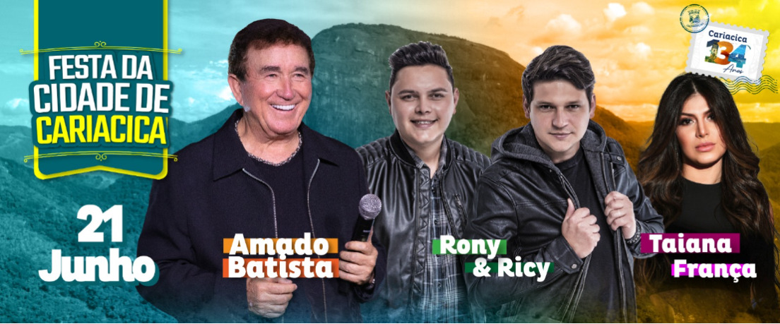 Cariacica 134 anos: segundo dia de festa terá Rony & Ricy, Amado Batista e Taiana França, nesta sexta (21)
