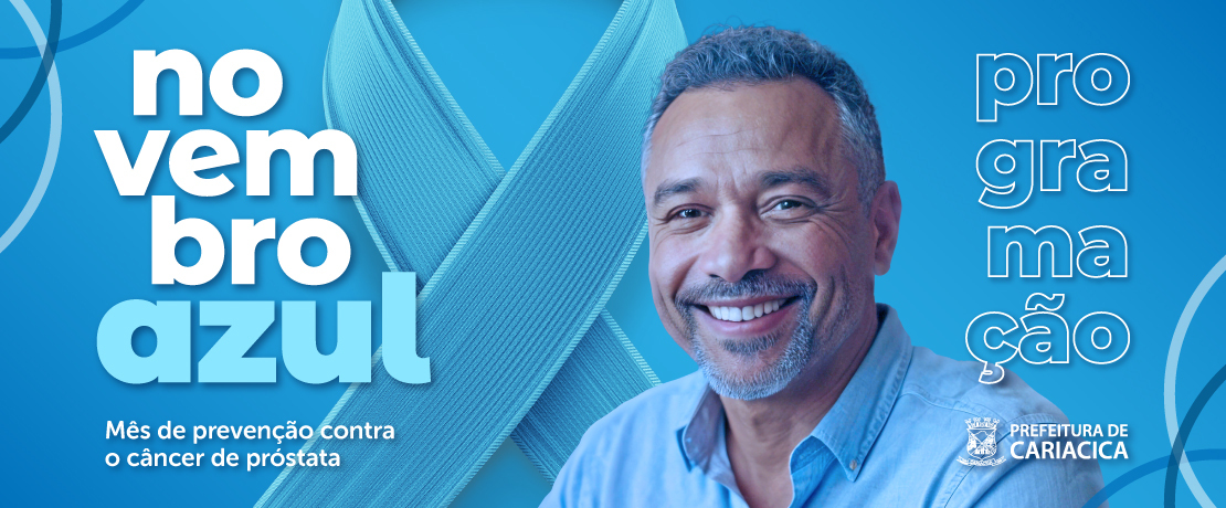 Novembro Azul: mês de prevenção e cuidado com a saúde do homem nas UBS do município 