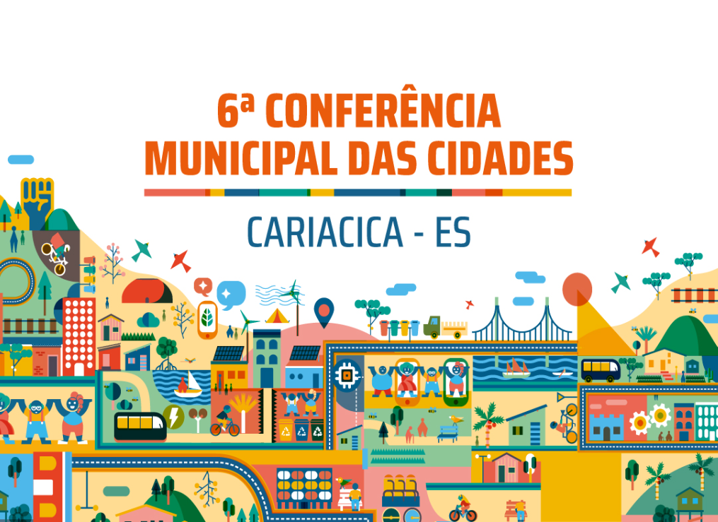 Cariacica realiza 6ª Conferência Municipal das Cidades na sexta (16) e sábado (17)