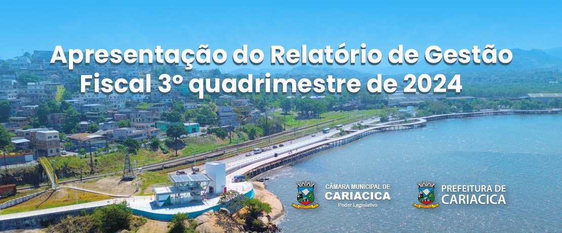 Cariacica presta contas sobre a gestão fiscal em audiência pública na Câmara Municipal 