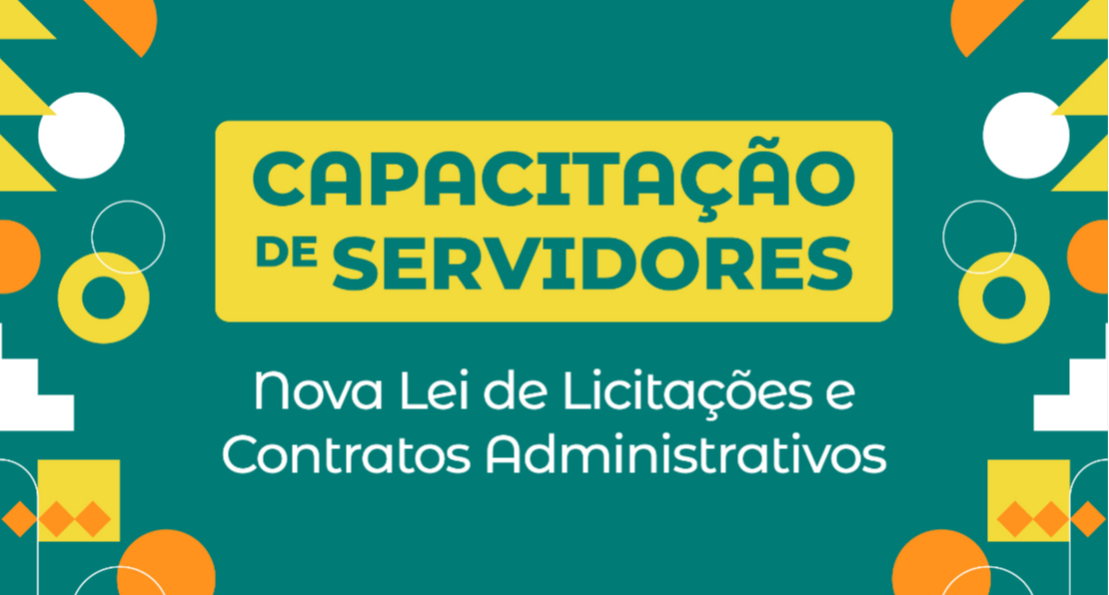 Servidores terão capacitação sobre Nova Lei de Licitações e Contratos Administrativos