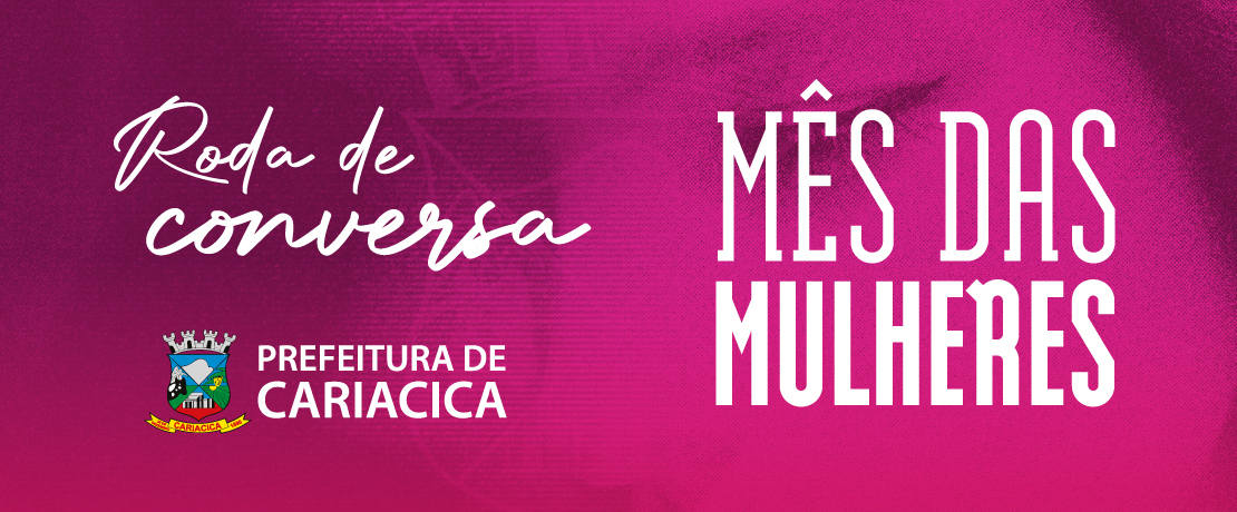 Mês da Mulher: Juventude de Cariacica debate o enfrentamento à violência doméstica 