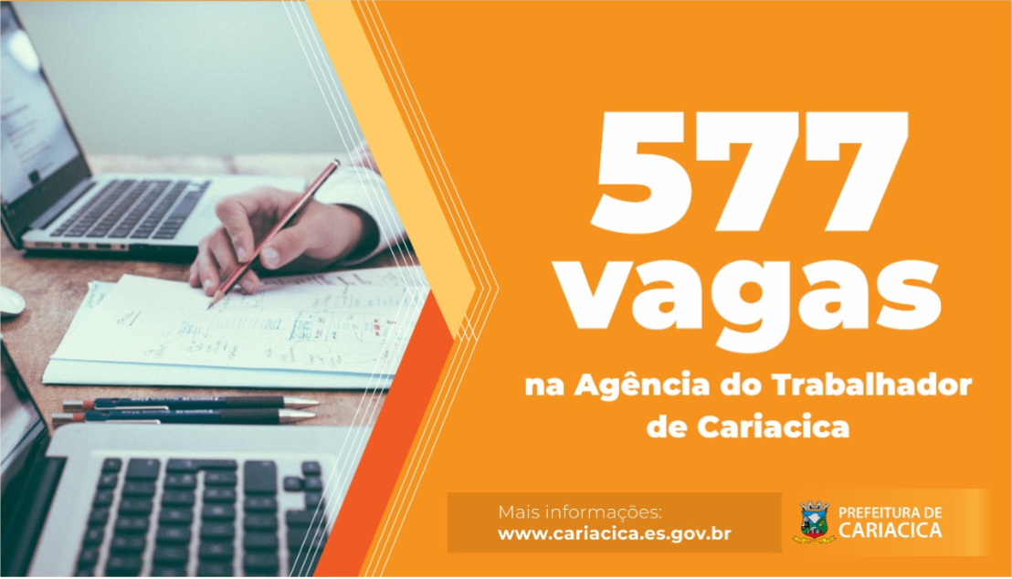 Agência do Trabalhador de Cariacica abre 577 vagas de emprego