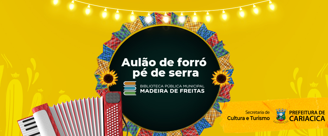Dia Nacional do Forró será comemorado com aulas da dança na Biblioteca Pública de Cariacica nesta quarta-feira (13)