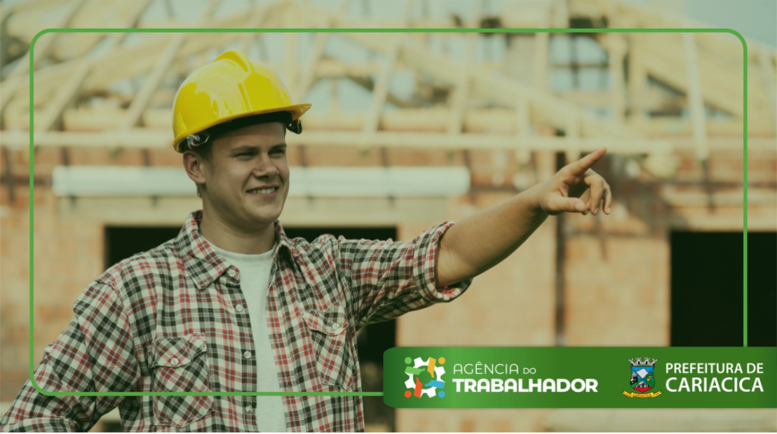 Agência do Trabalhador abre 571 vagas de emprego para todos os níveis de escolaridade