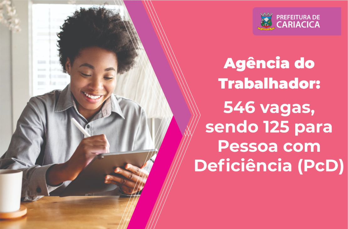 Agência do Trabalhador conta com 546 oportunidades de emprego