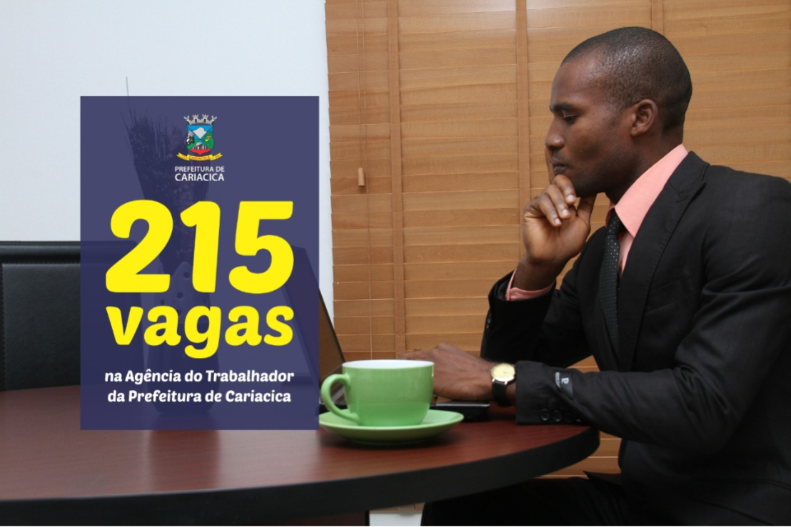 Agência do Trabalhador divulga 215 vagas de emprego com atendimento on-line