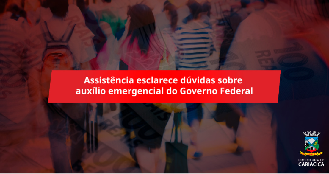 Coronavírus: esclareça as dúvidas sobre o auxílio emergencial do Governo Federal