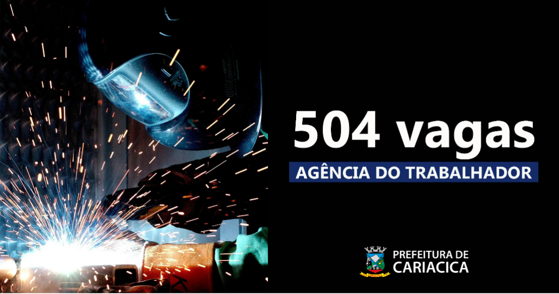 Agência do Trabalhador divulga 504 vagas de emprego
