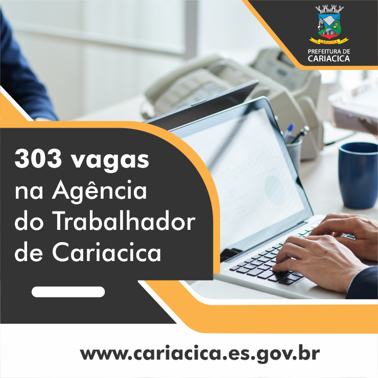Agência do Trabalhador divulga 303 vagas de emprego
