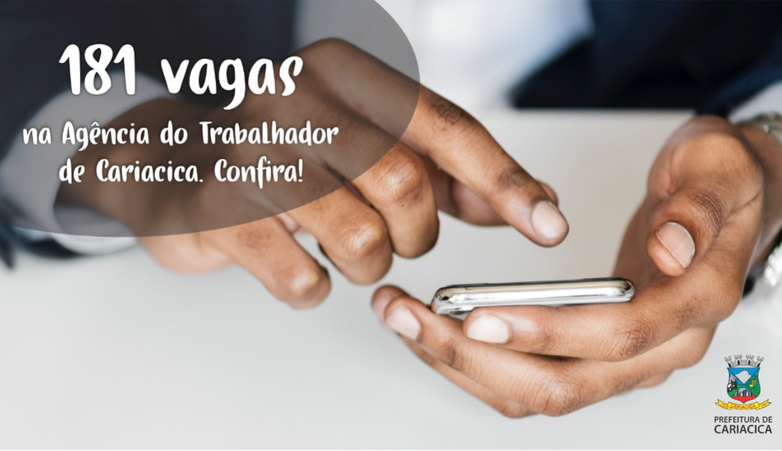 Agência do Trabalhador divulga 181 vagas de emprego com atendimento on-line