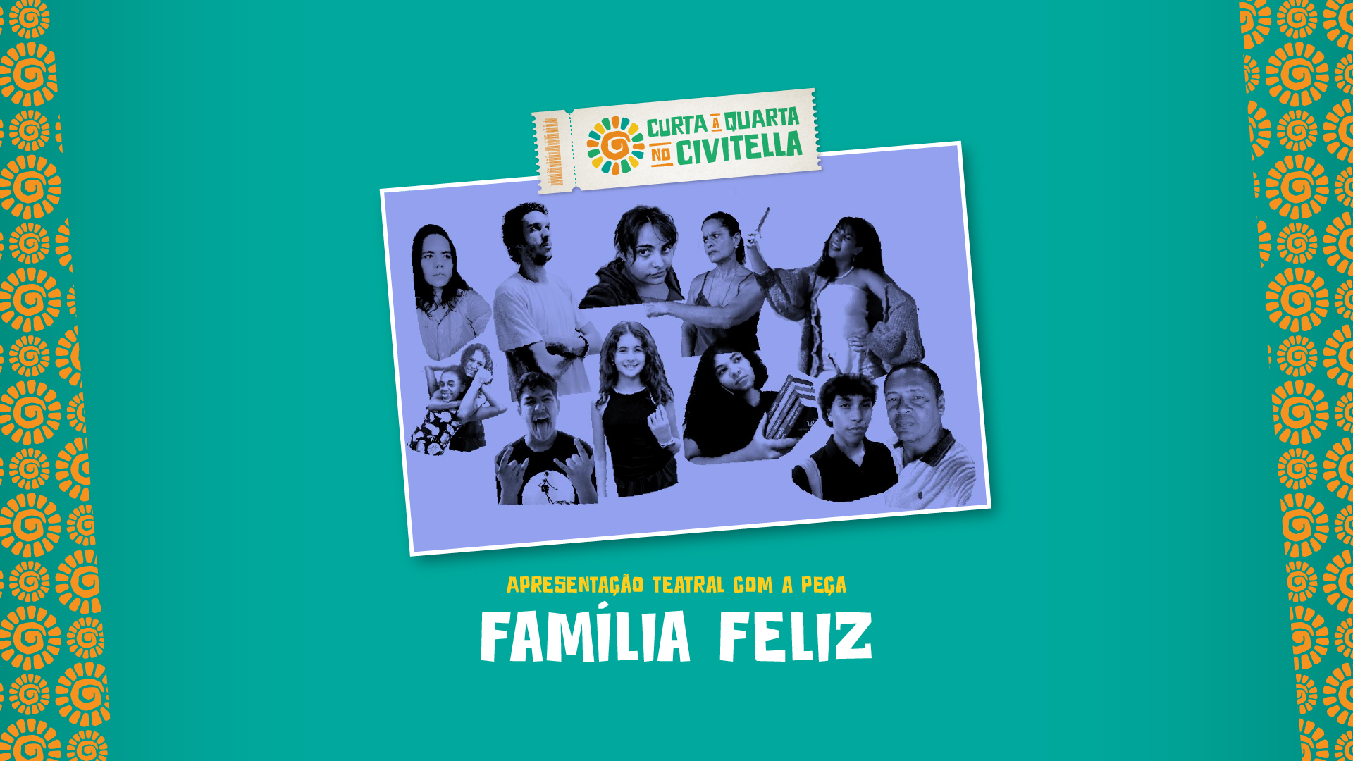 Curta a Quarta desta semana apresenta peça teatral Família Feliz