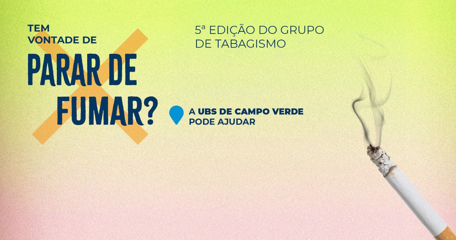 Unidade de Saúde de Campo Verde abre turma para Grupo de Tabagismo
